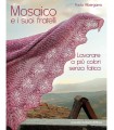 Mosaico e i suoi fratelli - Handbook